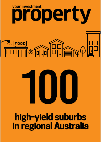 YIP 100 high-yield suburbs in regional Australia