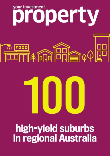 YIP 100 high-yield suburbs in regional Australia