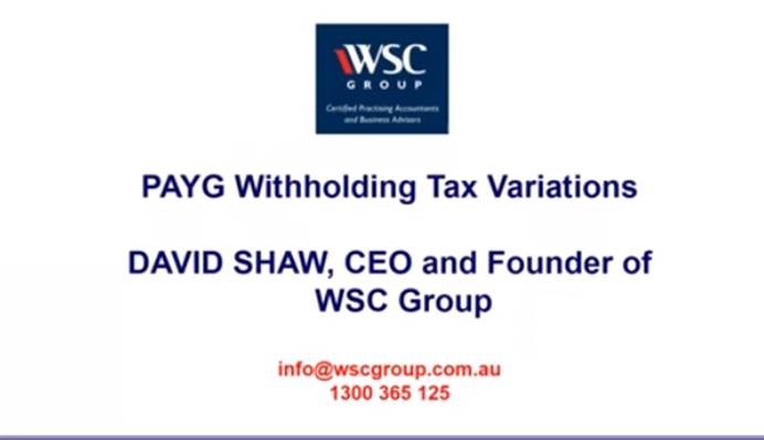 What is a PAYG Withholding Tax Variation?