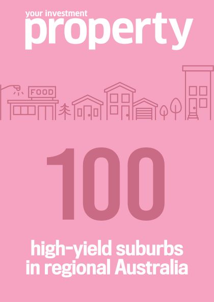 YIP 100 high-yield suburbs in regional Australia